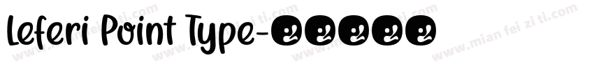 Leferi Point Type字体转换